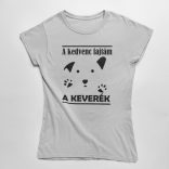 A kedvenc kutyafajtám a keverék női póló
