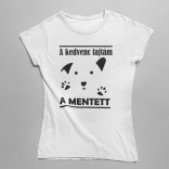 A kedvenc kutyafajtám a mentett női póló
