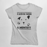 A kedvenc kutyafajtám a mentett női póló