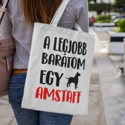 A legjobb barátom egy amstaff vászontáska