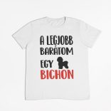 A legjobb barátom egy bichon férfi póló