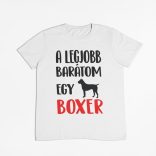 A legjobb barátom egy boxer férfi póló