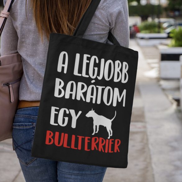 A legjobb barátom egy bullterrier vászontáska