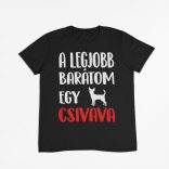 A legjobb barátom egy csivava férfi póló