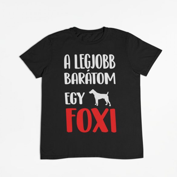 A legjobb barátom egy foxi férfi póló
