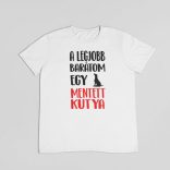 A legjobb barátom egy mentett kutya férfi póló