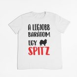 A legjobb barátom egy spitz férfi póló