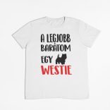 A legjobb barátom egy westie férfi póló
