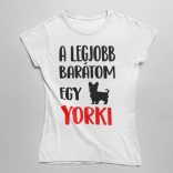 A legjobb barátom egy yorki női póló