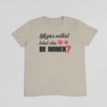 Agár nélkül lehet élni, de minek? férfi póló