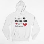 Az élet sokkal jobb egy dalmatával pulóver