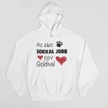 Az élet sokkal jobb egy goldival pulóver