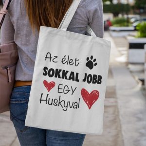 Az élet sokkal jobb egy huskyval vászontáska