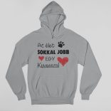 Az élet sokkal jobb egy kuvasszal pulóver