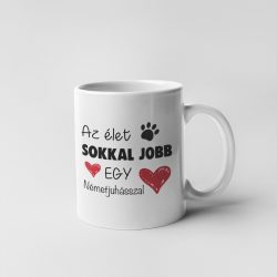 Az élet sokkal jobb egy németjuhásszal bögre