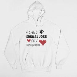 Az élet sokkal jobb egy németjuhásszal pulóver