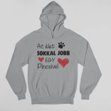 Az élet sokkal jobb egy pincsivel pulóver