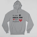 Az élet sokkal jobb egy pinscherrel pulóver