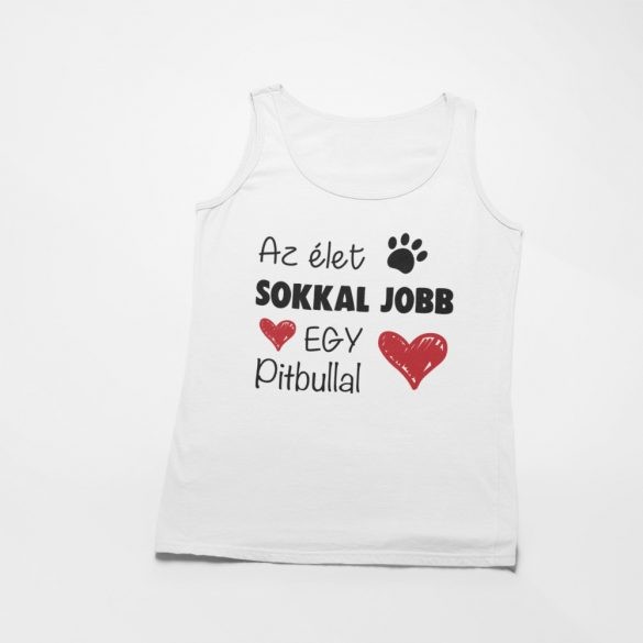 Az élet sokkal jobb egy pitbullal férfi atléta