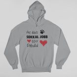 Az élet sokkal jobb egy pitbullal pulóver