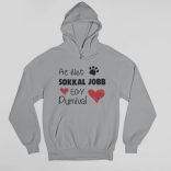 Az élet sokkal jobb egy pumival pulóver