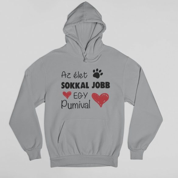 Az élet sokkal jobb egy pumival pulóver