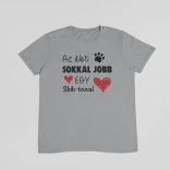 Az élet sokkal jobb egy shih-tzuval férfi póló