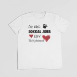 Az élet sokkal jobb egy skót juhásszal férfi póló