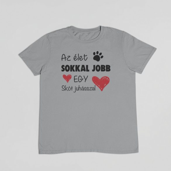 Az élet sokkal jobb egy skót juhásszal férfi póló