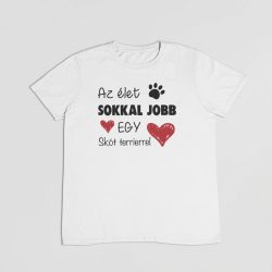 Az élet sokkal jobb egy skót terrierrel férfi póló