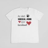 Az élet sokkal jobb egy tacskóval férfi póló