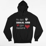 Az élet sokkal jobb egy uszkárral pulóver