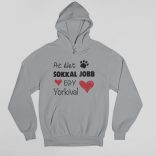 Az élet sokkal jobb egy yorkival pulóver