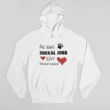 Az élet sokkal jobb egy mentett kutyával pulóver