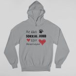 Az élet sokkal jobb egy mentett kutyával pulóver