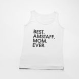 Best amstaff mom ever női atléta