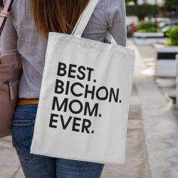 Best bichon mom ever vászontáska 