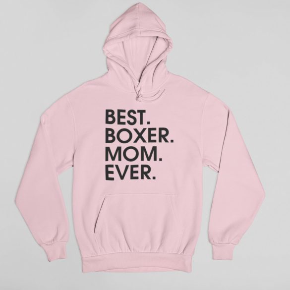 Best boxer mom ever női pulóver