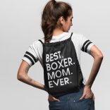 Best boxer mom ever tornazsák