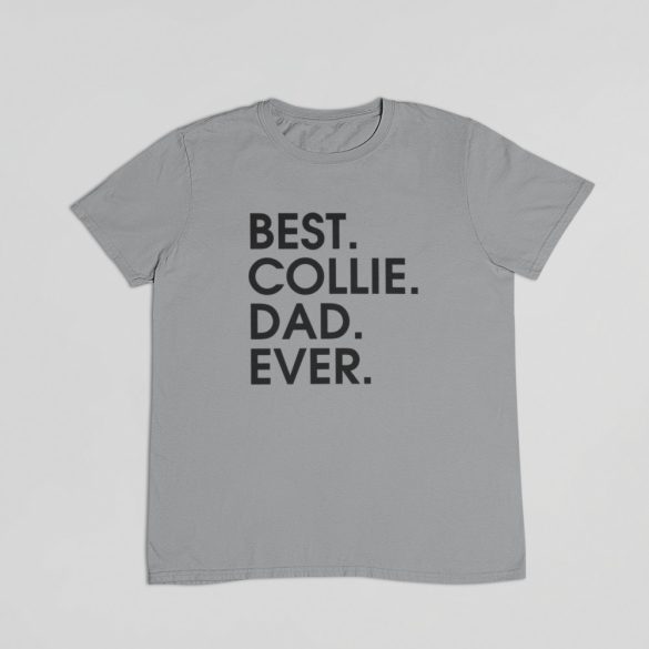 Best collie dad ever férfi póló