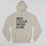 Best collie mom ever női pulóver