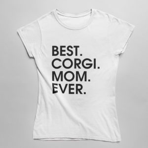 Best corgi mom ever női póló