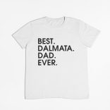 Best dalmata dad ever férfi póló