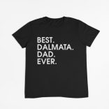 Best dalmata dad ever férfi póló