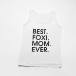 Best foxi mom ever női atléta