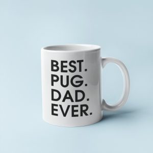 Best pug dad ever bögre