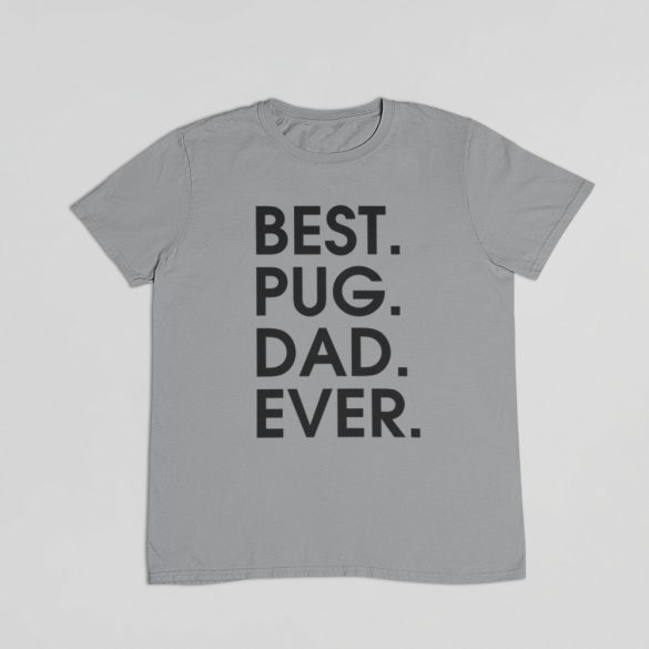 Best pug dad ever férfi póló