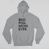 Best pug mom ever női pulóver