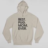 Best pug mom ever női pulóver