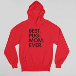 Best pug mom ever női pulóver